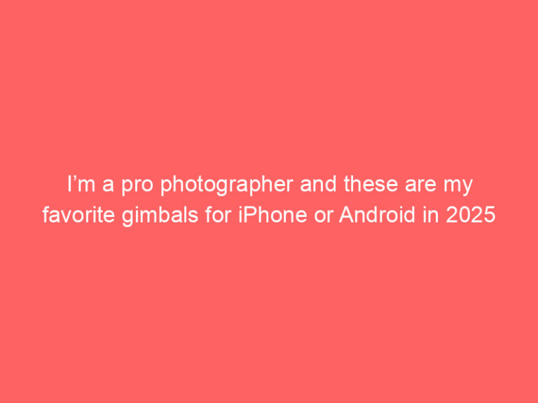 I’m a pro photographer and these are my favorite gimbals for iPhone or Android in 2025