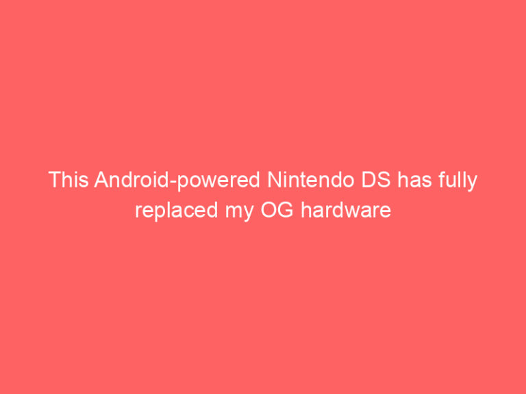 This Android-powered Nintendo DS has fully replaced my OG hardware